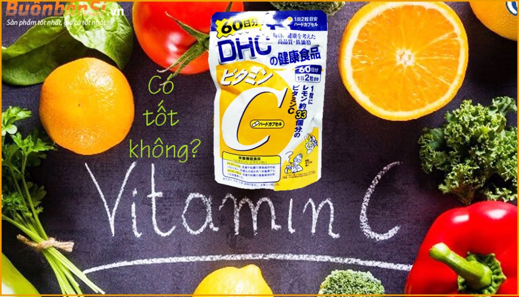 review viên uống vitamin c dhc có tốt không