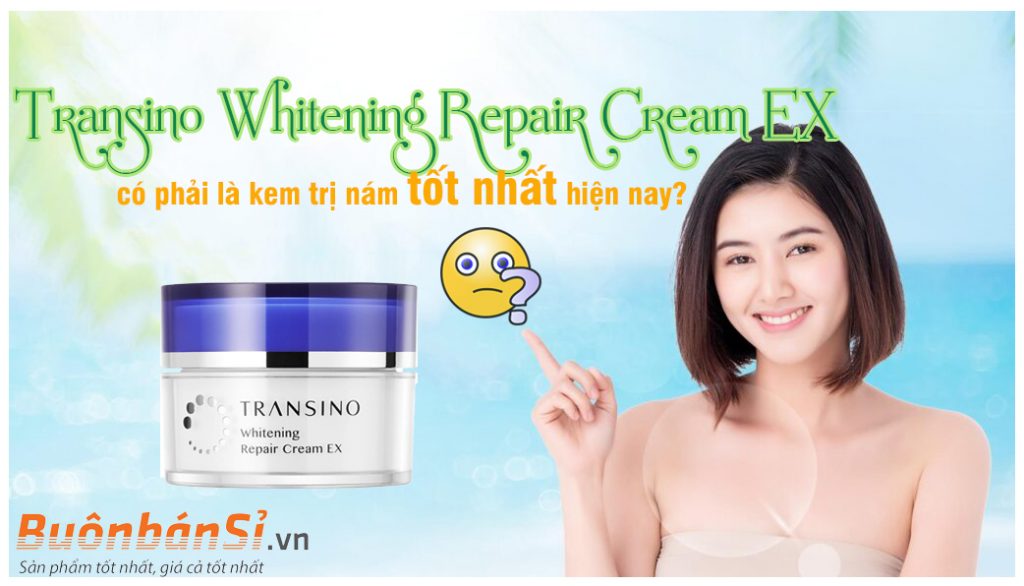 kem trị nám transino whitening repair cream ex có tốt không