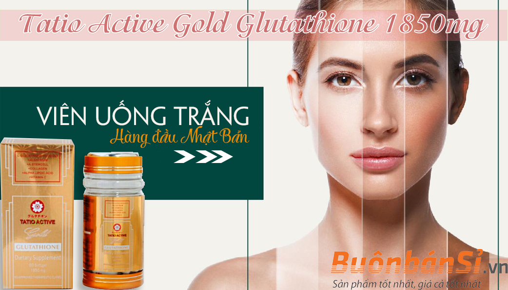 tatio active gold glutathione review Review Tatio Active Có Thực Sự Hiệu Quả? An Toàn Để Sử Dụng Hay Không?