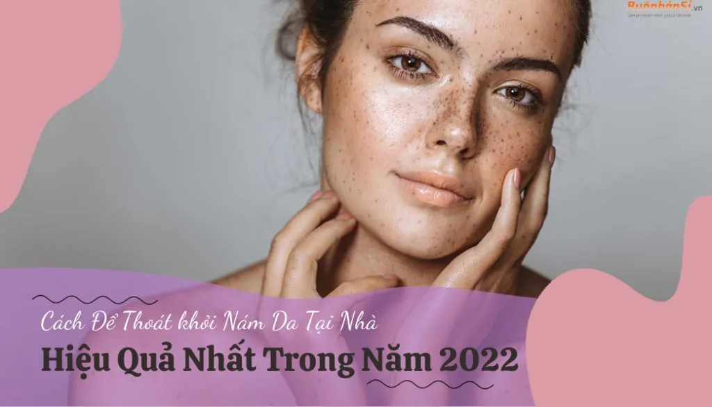 cách chữa trị nám tàn nhang tại nhà hiệu quả nhất