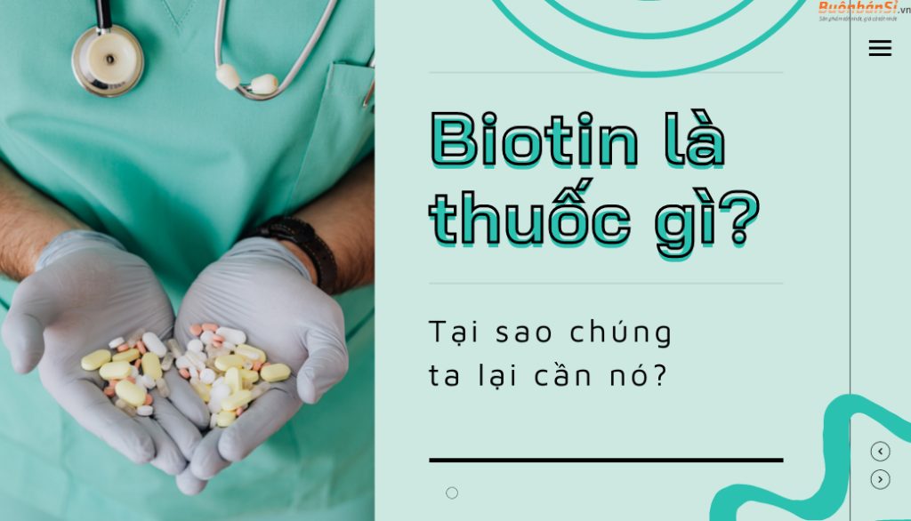 biotin là thuốc gì