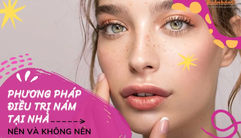 cách chữa nám tàn nhang tại nhà nên và không nên