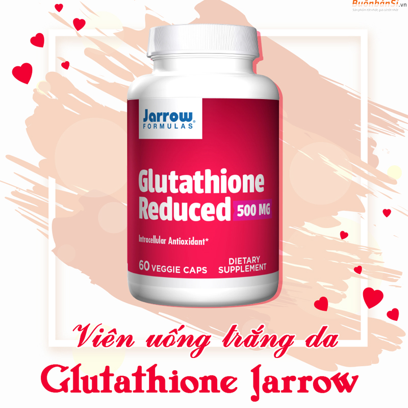 viên uống trắng da glutathione reduced 500mg jarrow 60 viên mới nhất