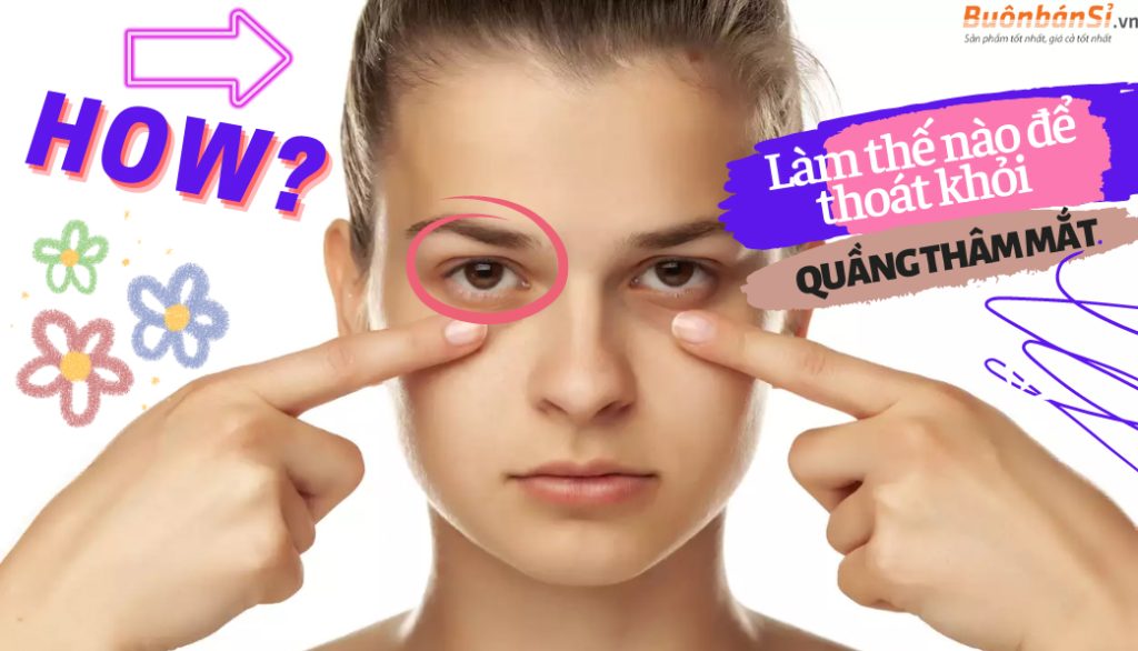 cách để loại bỏ quầng thâm mắt